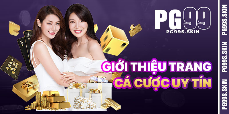 Giới thiệu trang cá cược uy tín