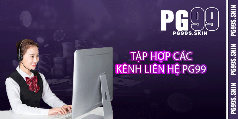 Tập hợp các kênh liên hệ PG99